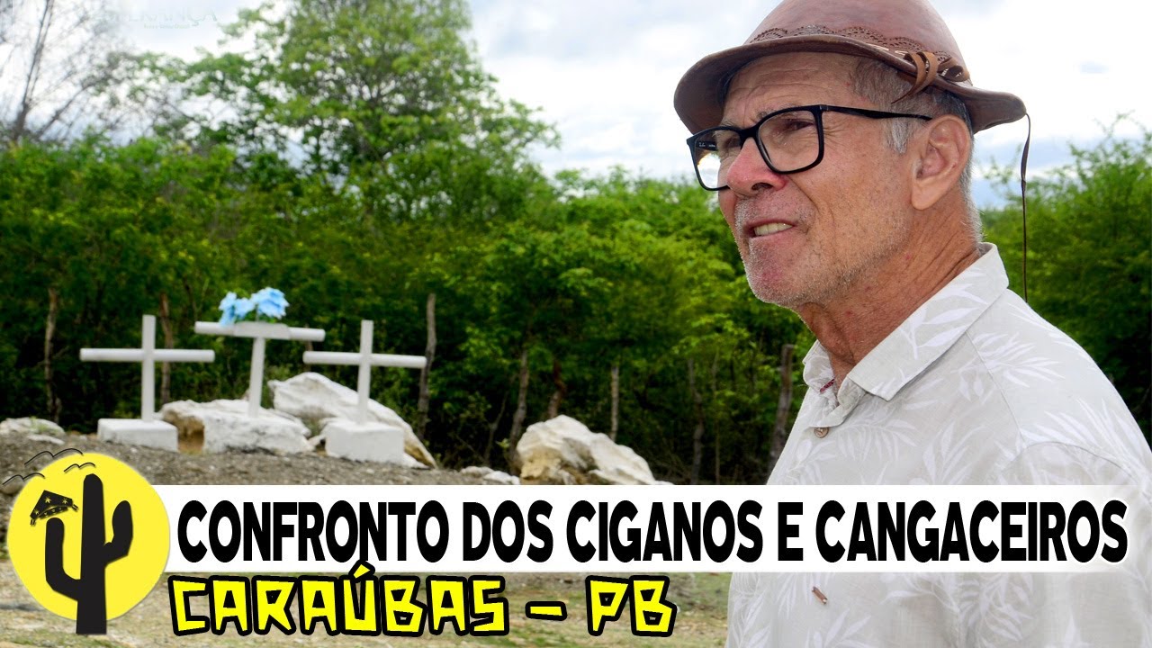 CONFRONTO: CIGANOS com os CANGACEIROS que Ocorreu á mais de 100 anos, Relatado pelo Professor Paulo🌵
