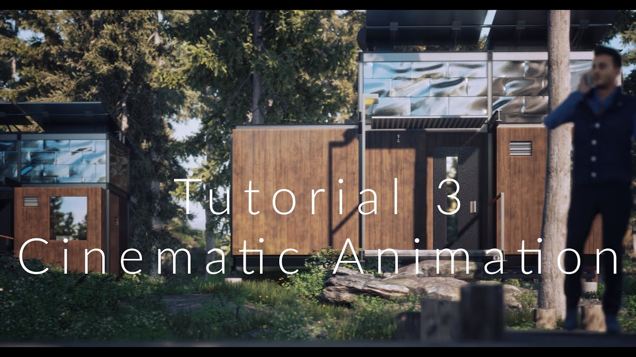 Part 3: Cinematic Animation - Twinmotion 2020