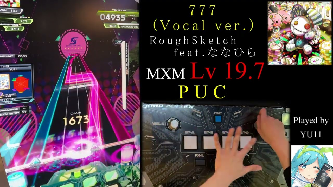 【SDVX ∇】 777 (Vocal ver.) (MXM) PUC 手元付き