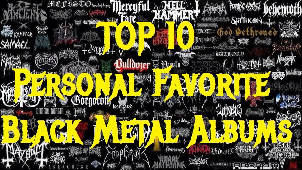 Top 10 Favorite BLACK METAL Albums of All-Time