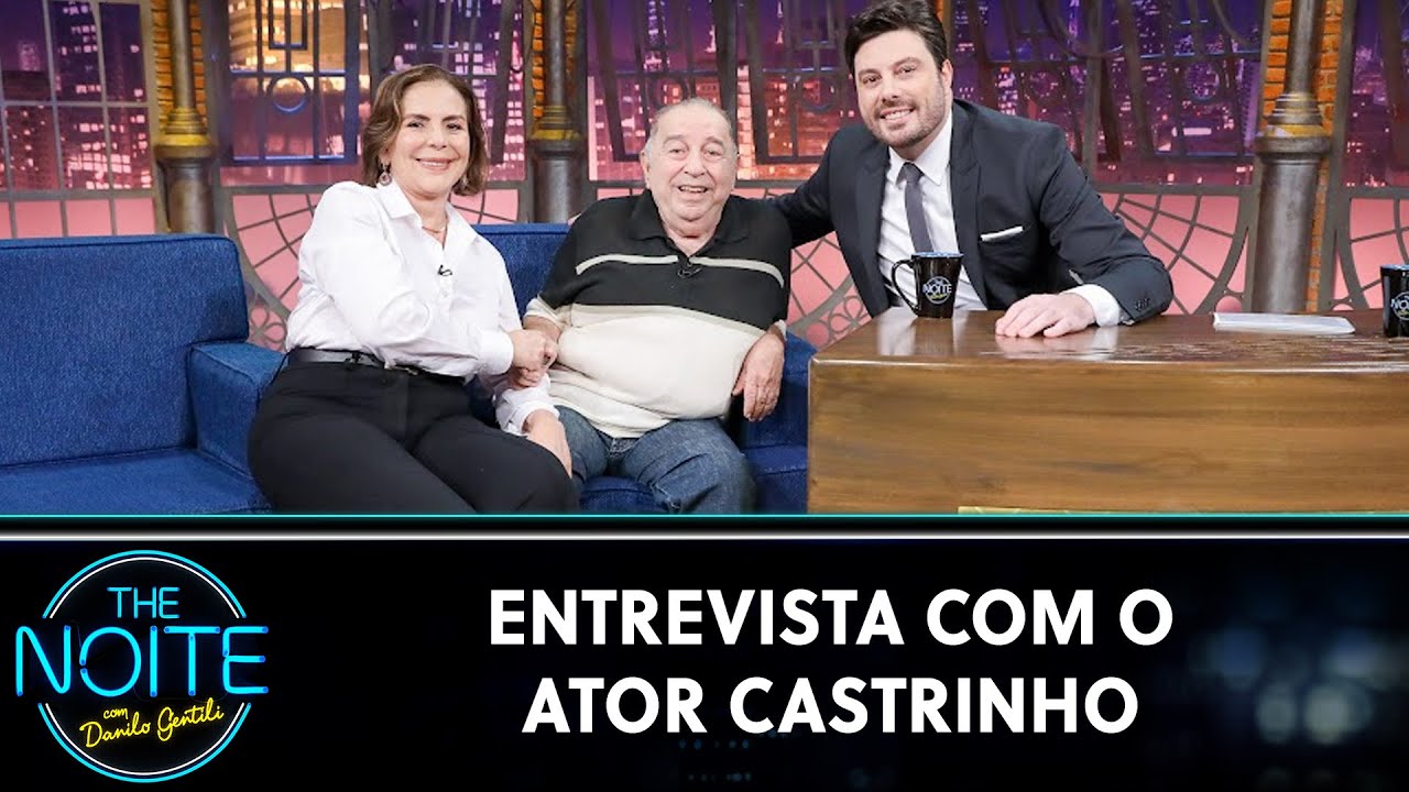 Entrevista com o ator Castrinho | The Noite (27/07/23)