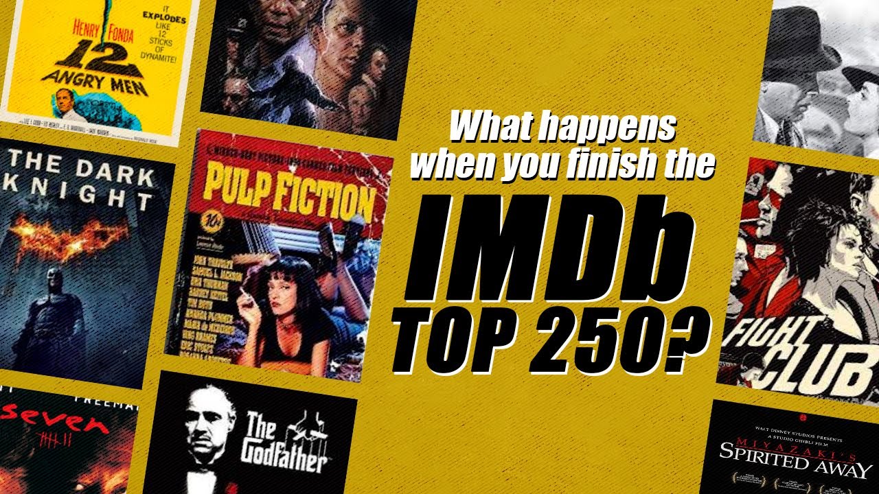 I Watched Every Film in the IMDb Top 250 &ndash; But was it Worthwhile?