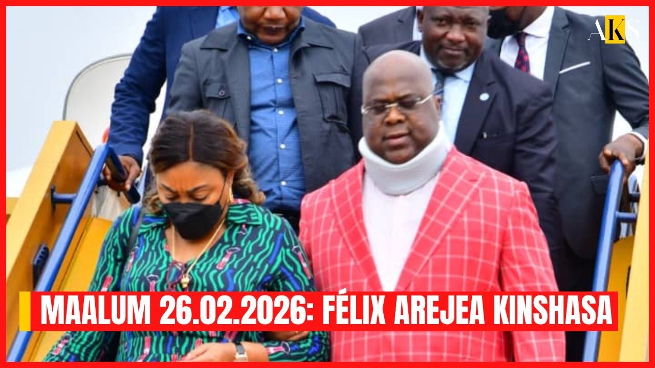 🔥🔥 MAALUM Félix arejea Kinshasa