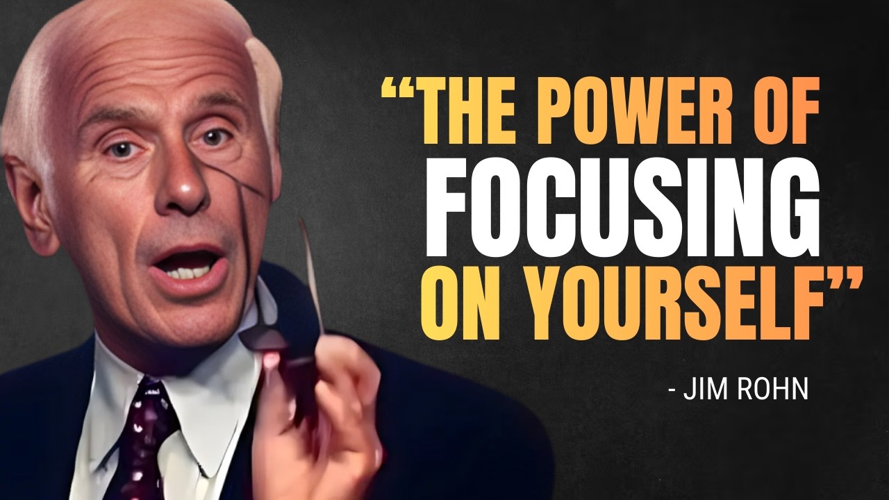 The Power of Focusing on Yourself and Your Dreams - Jim Rohn Motivation