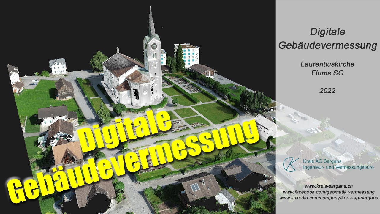 3D-Gebäudevermessung Laurentiuskirche Flums