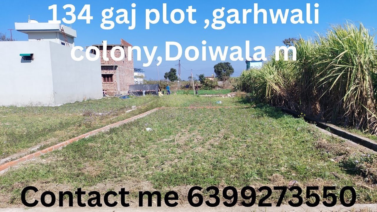 134 gaj plot for sale in garhwali colony || kheri || doiwala
