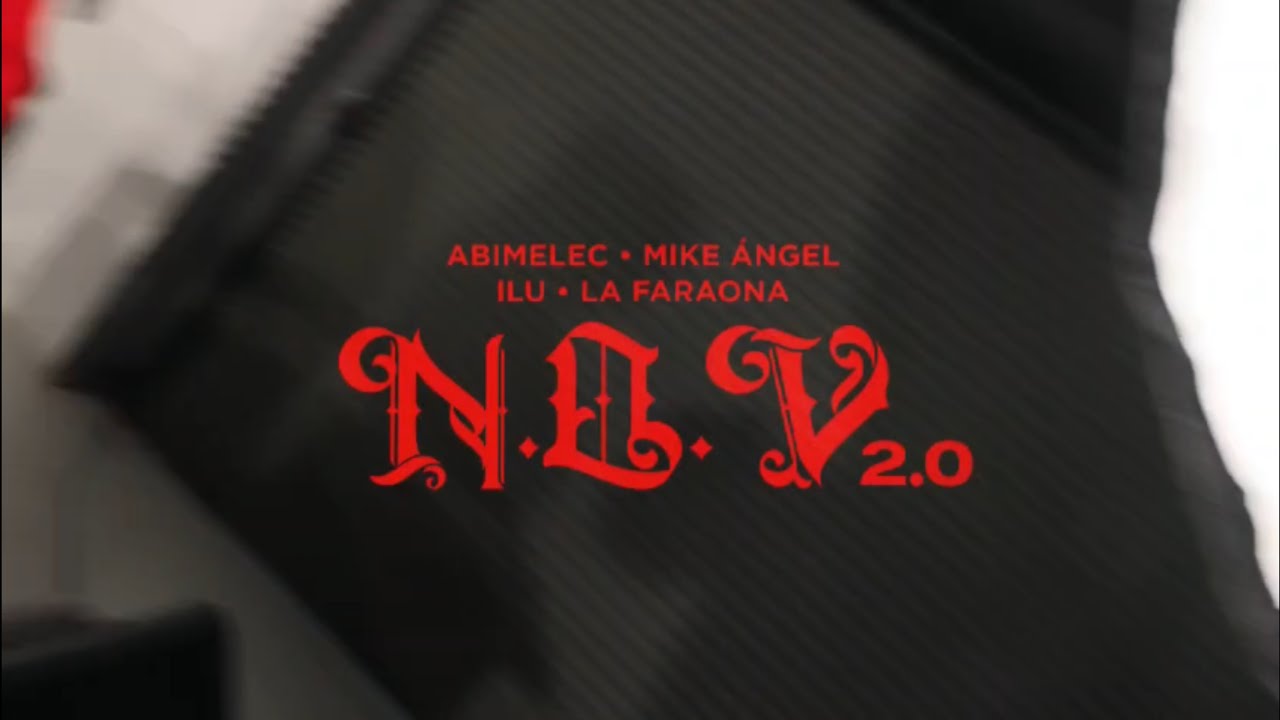 Abimelec, Mike Angel, ILU, La Faraona - NQV 2.0