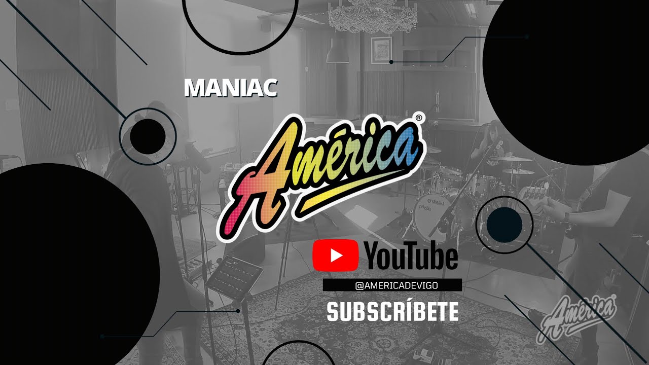 Maniac - América De Vigo