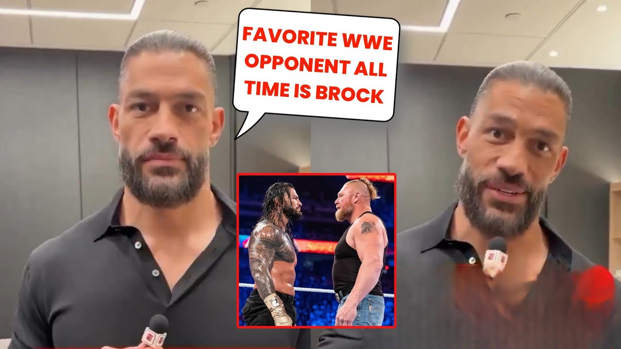 Roman Reigns Reveals Brock Lesnar as His Favorite WWE Opponent Ever - Roman Reigns & Brock Lesnar