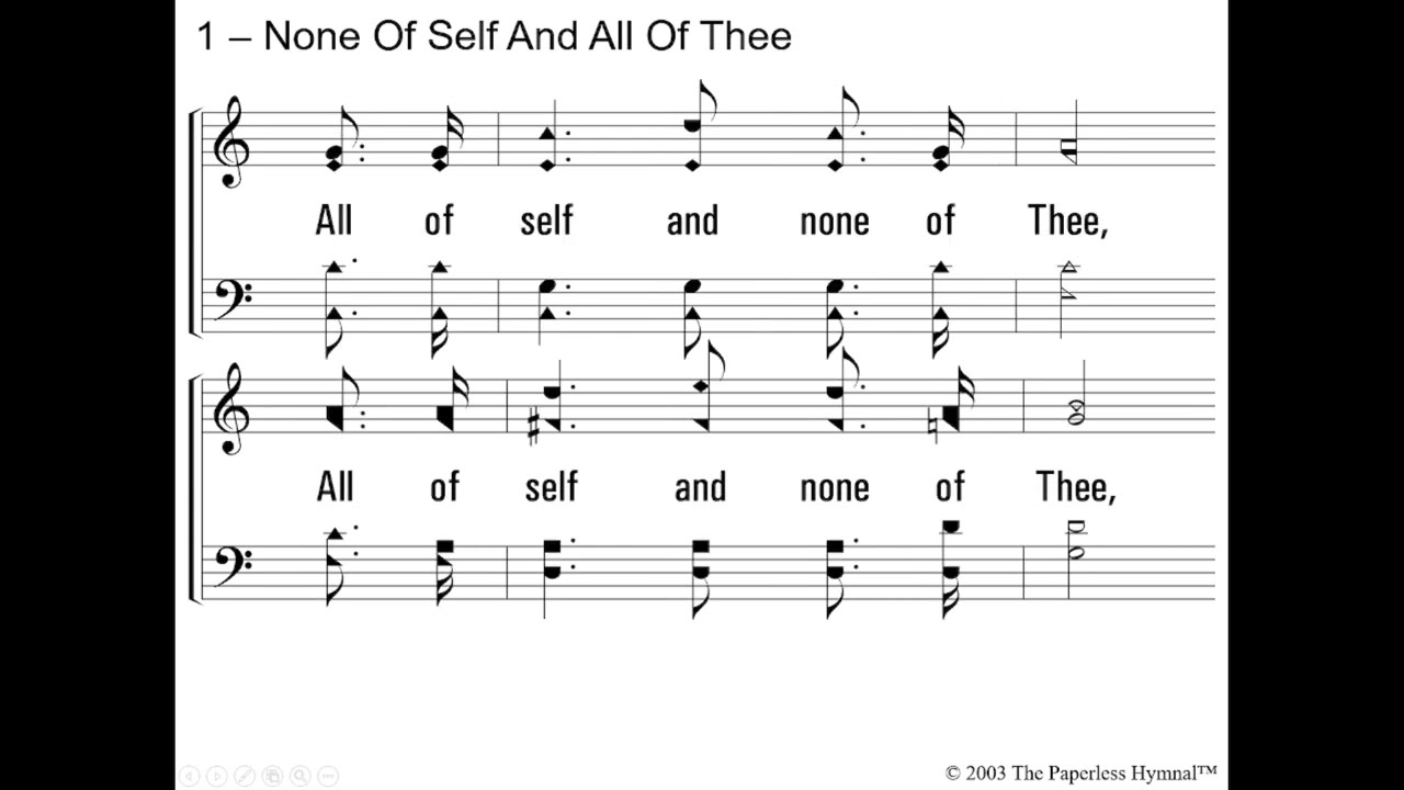 None Of Self And All Of Thee - Acapella Hymn