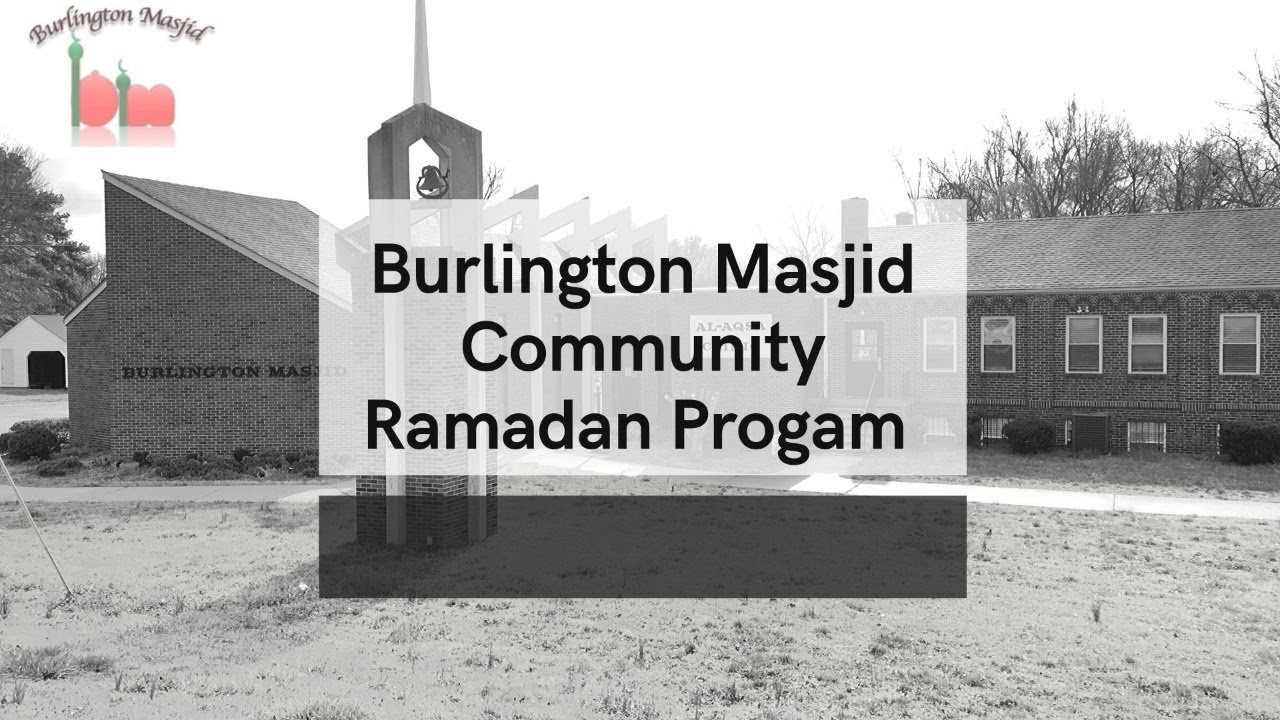 Burlington Masjid Community Ramadan Program