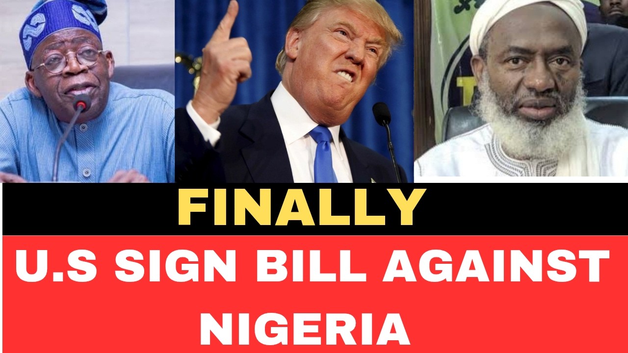 U.S SIGN BILL FOR NIGERIA (SHOCKING)