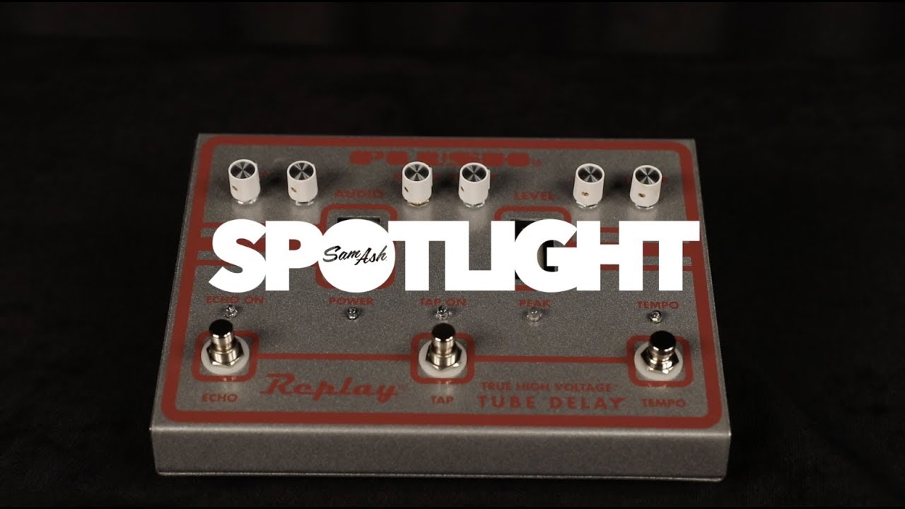 Plush by Fuchs Delay Pedals | Everything You Need To Know