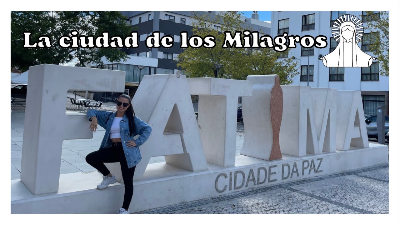 FATIMA 🙏 Que ver y hacer en FÁTIMA, la ciudad de los Milagros. 💒Santuario de Nª Señora de Fatima 👼🏼