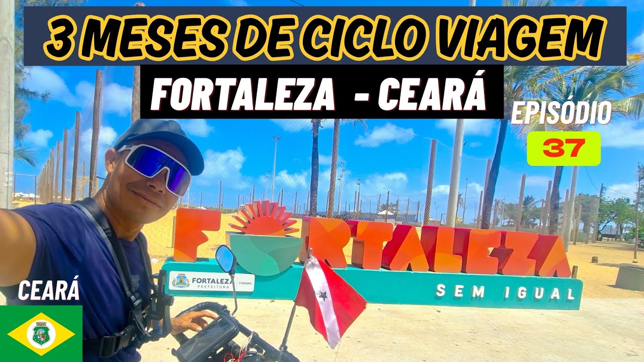 DE BELÉM ATÉ A ARGENTINA. CHEGUEI EM FORTALEZA. #37