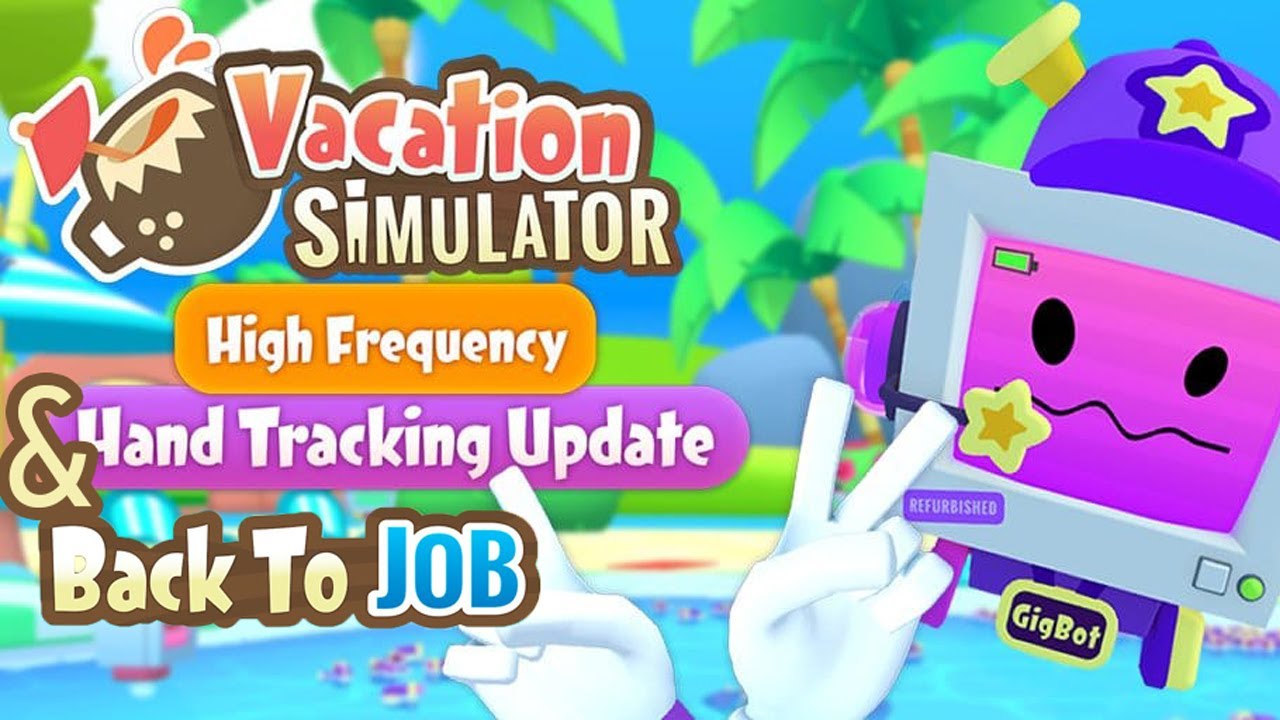 Vacation Simulator | Hand-Tracking PREVIEW GAMEPLAY MECHANICS | META QUEST | NO COMMENTING