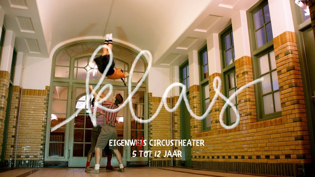 Teaser KLAS - Eigenwijs Circustheater voor 5 t/m 12 jaar | WIRWAR Producties