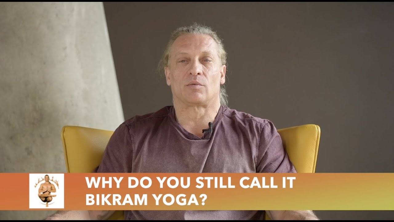 Gary Olson- Why do you still call it Bikram Yoga?