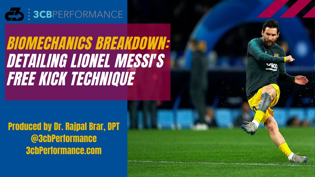 Lionel Messi's free kick technique: Detailed biomechanics & sports science breakdown