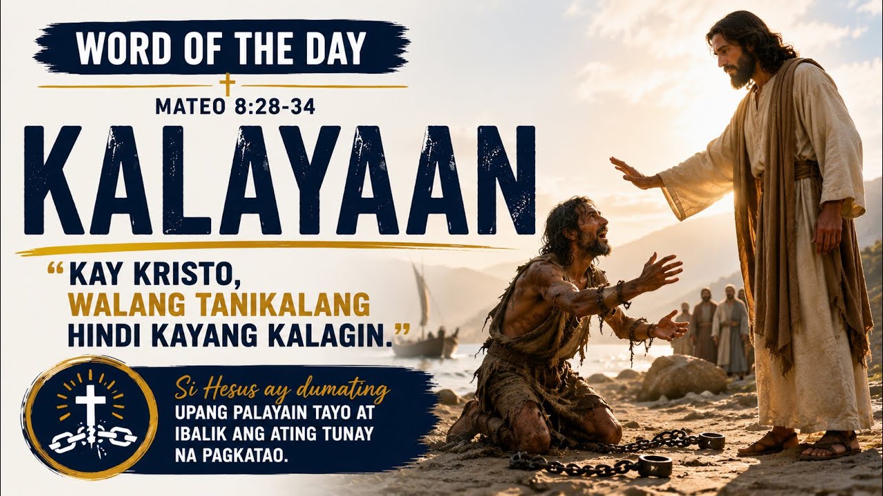 KALAYAAN | Living the freedom found only in Christ | July 1, 2026