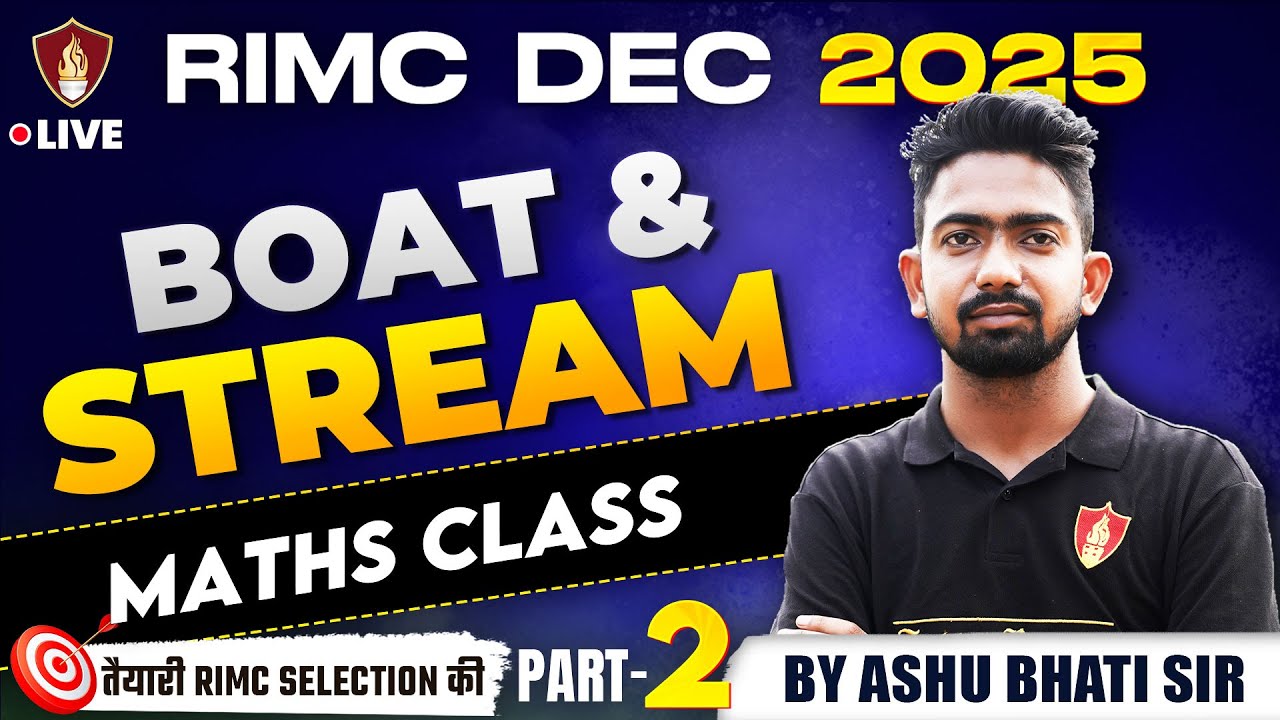 RIMC Dec 2025 Maths Coaching | Boat And Stream | Rashtriya Indian Military College