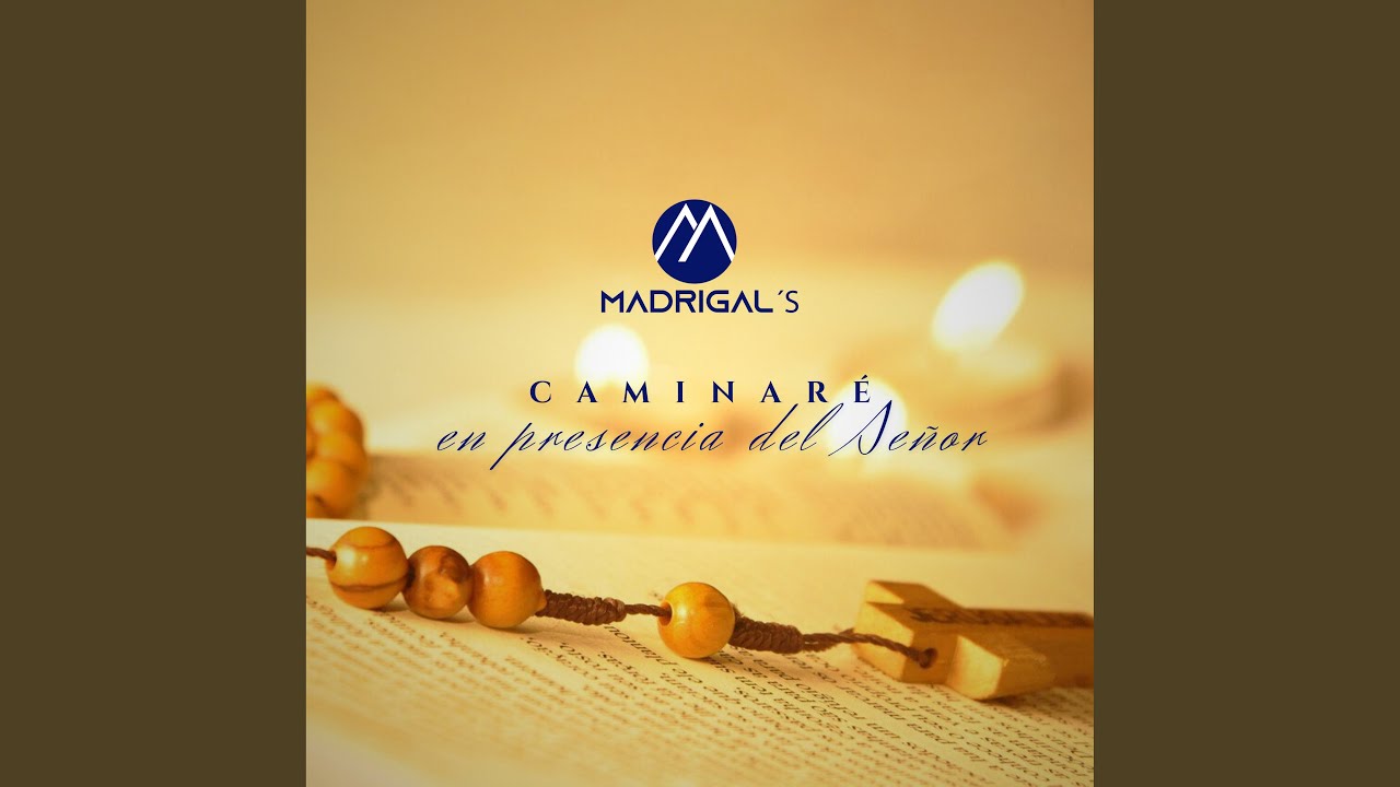 Caminaré en Presencia del Señor