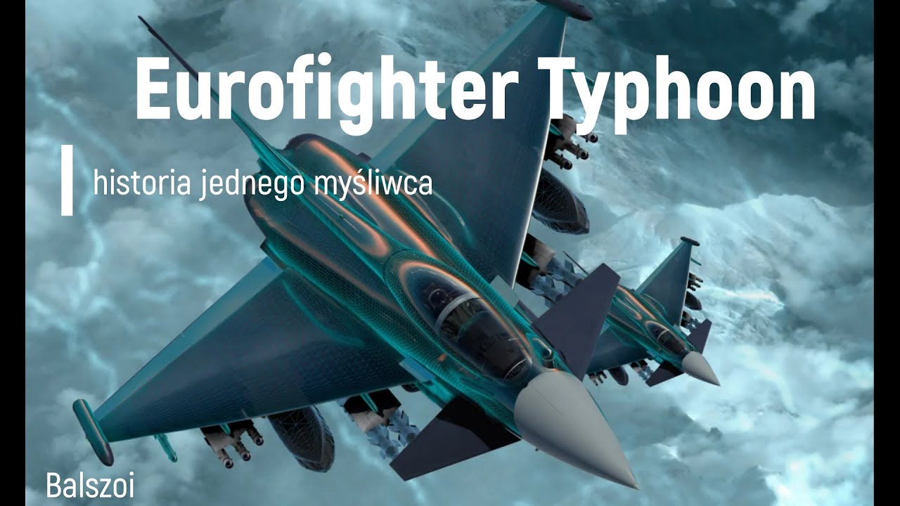 Eurofighter Typhoon | historia jednego myśliwca