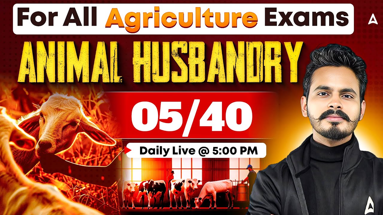 Agriculture Foundation Classes | Animal Husbandry | IBPS AFO, Haryana ADO, DDA SO Horticulture