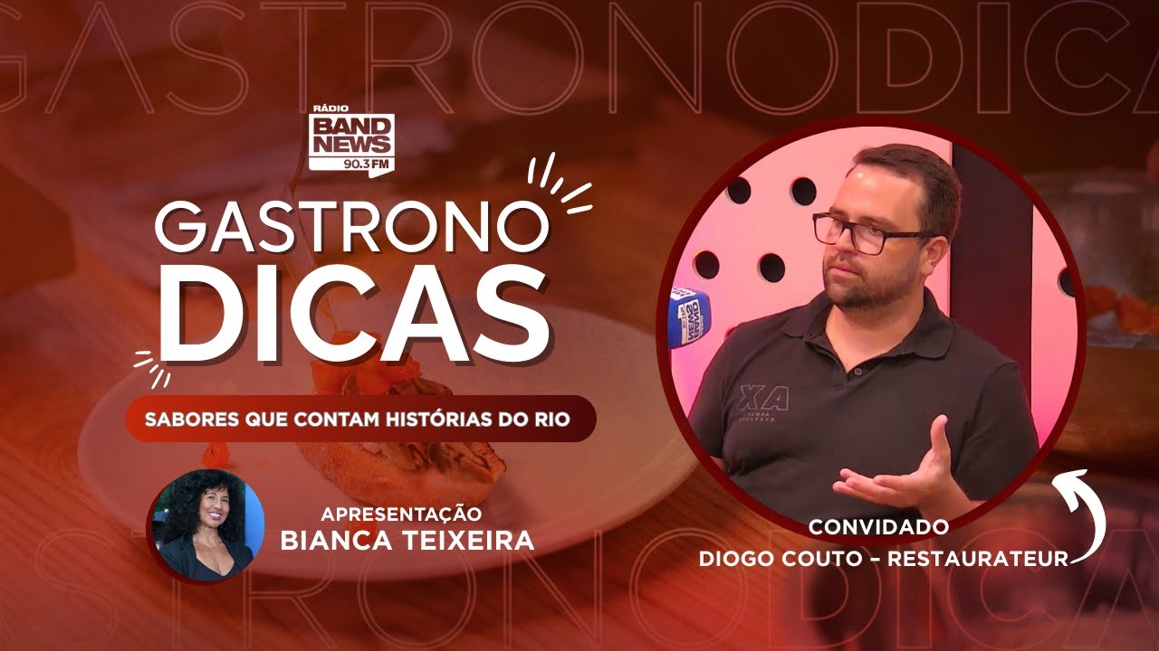 DIOGO COUTO - VIDEOCAST #GASTRONODICAS #65 #BANDNEWSFM