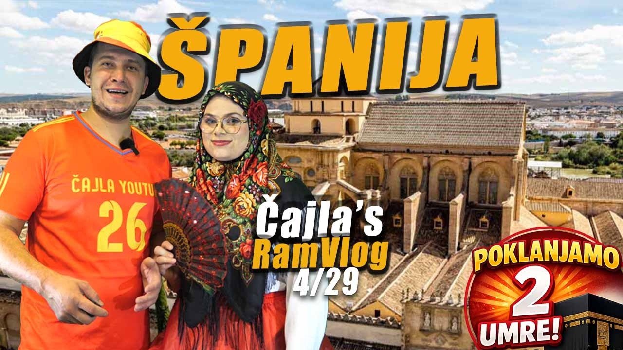 RAMAZAN U ŠPANIJI - Čajla's RamVlog 4/2026.