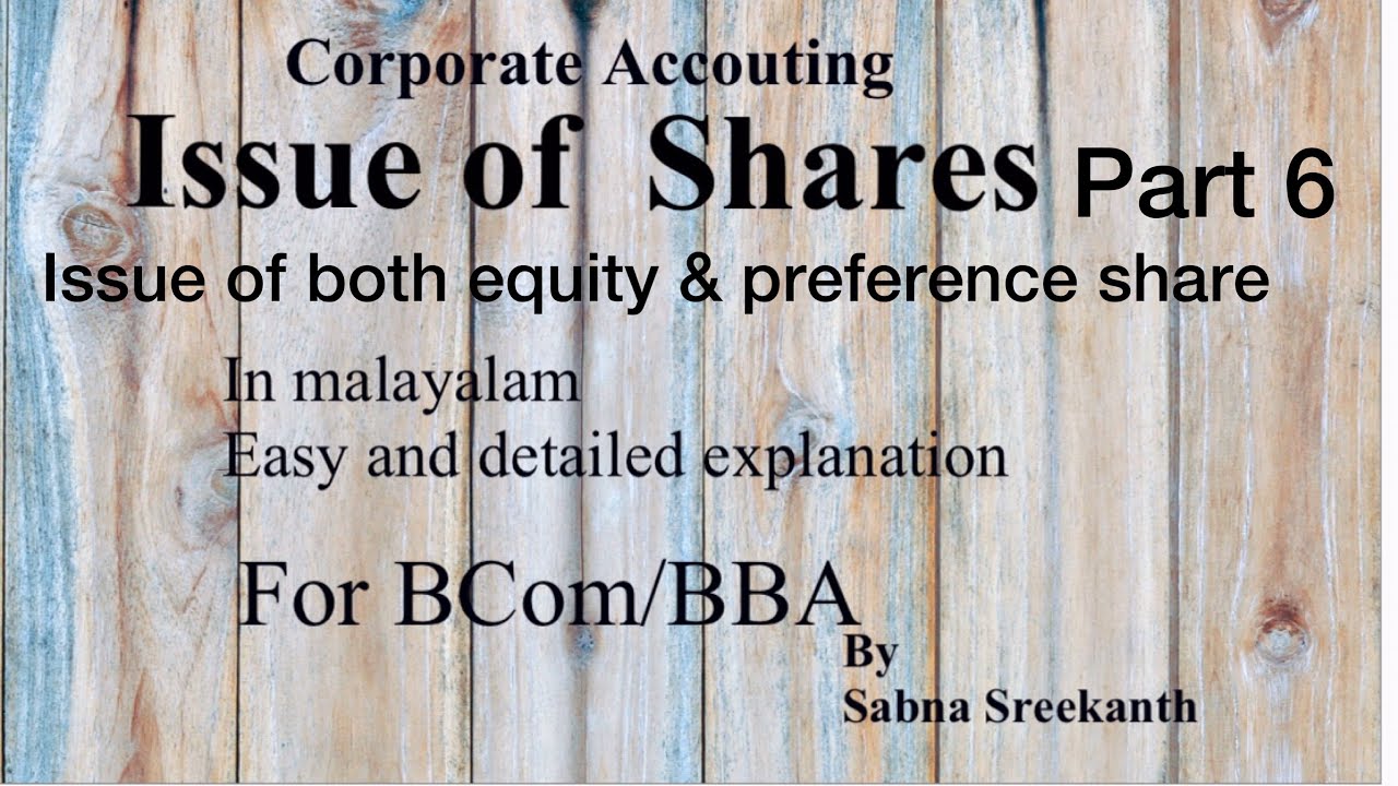 ~6~issue of share -corporate accouting
BCom/BBA