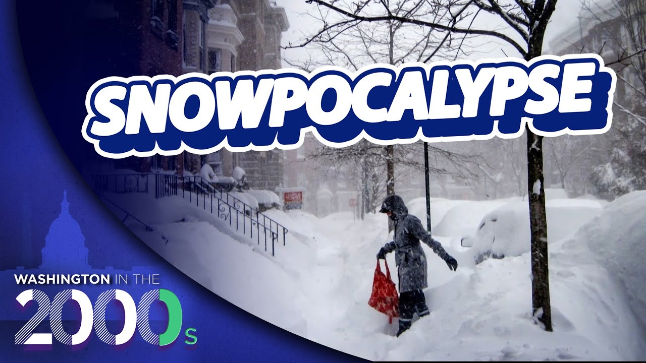 When 'Snowpocalypse' and 'Snowmageddon' Rocked DC | Washington in the 2000s