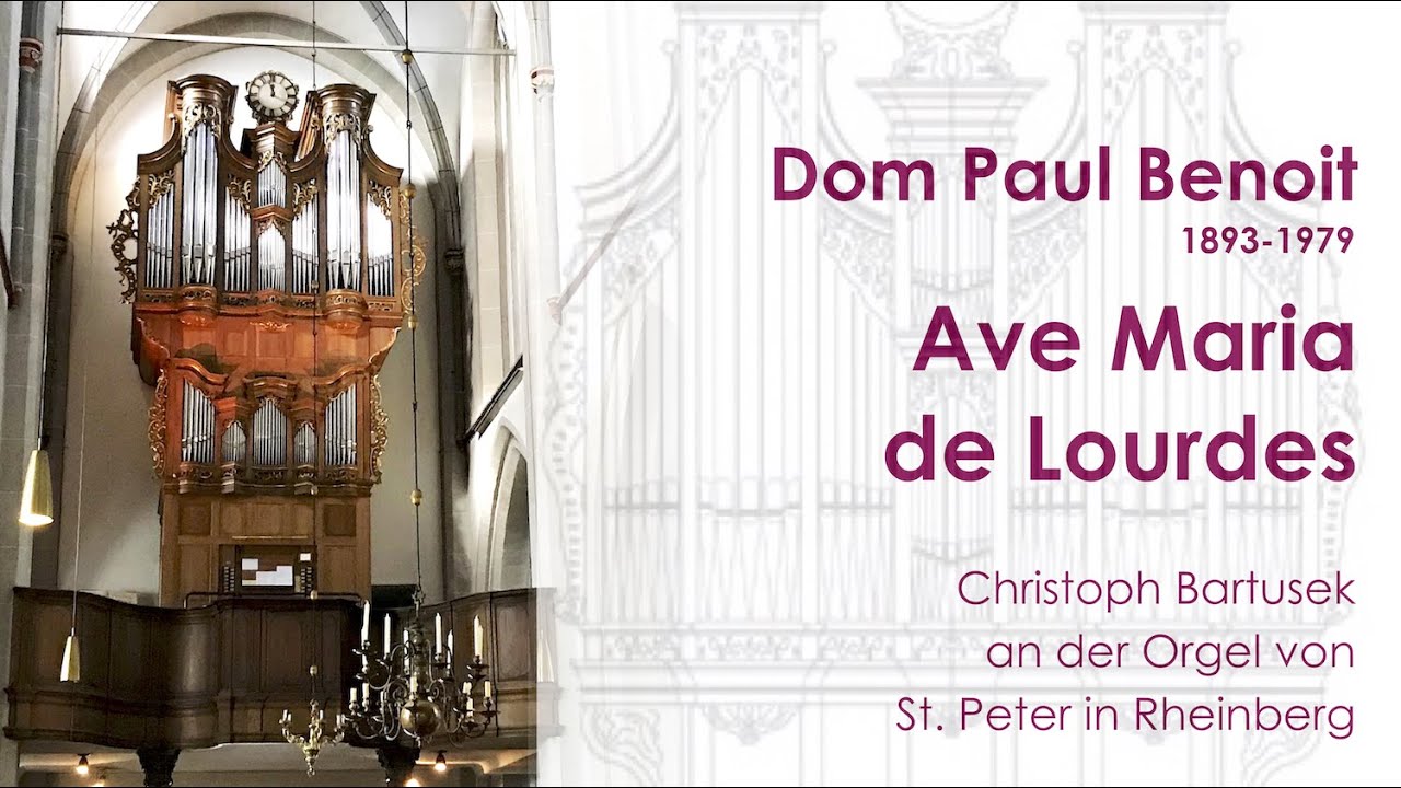 Dom Paul Benoît (1893-1979)  |  Ave Maria de Lourdes