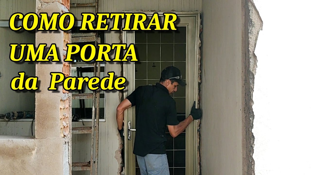 Como retirar um porta de uma parede