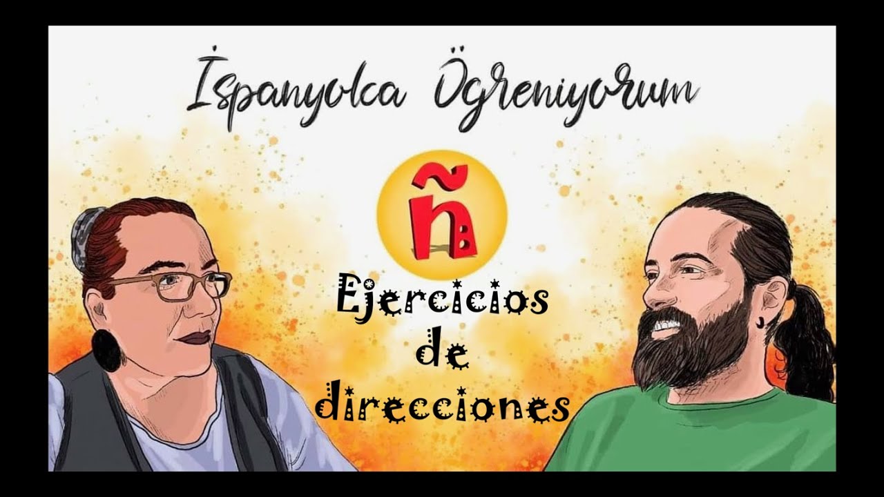 22 (A1)| Adres Tarifi Alıştırmaları | Ejercicios de direcciones | #İspanyolcaÖğreniyorum