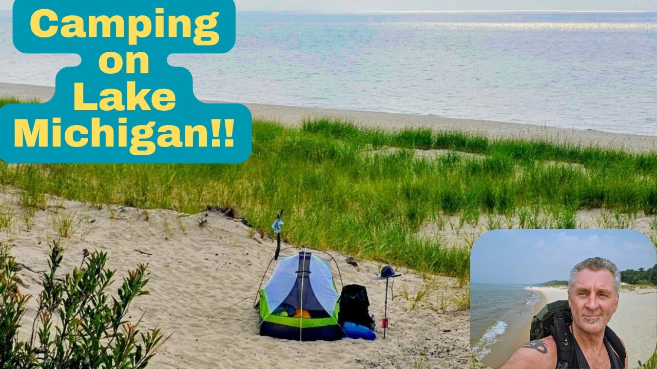 Camping on Lake Michigan! Nordhouse Dunes Wilderness!!