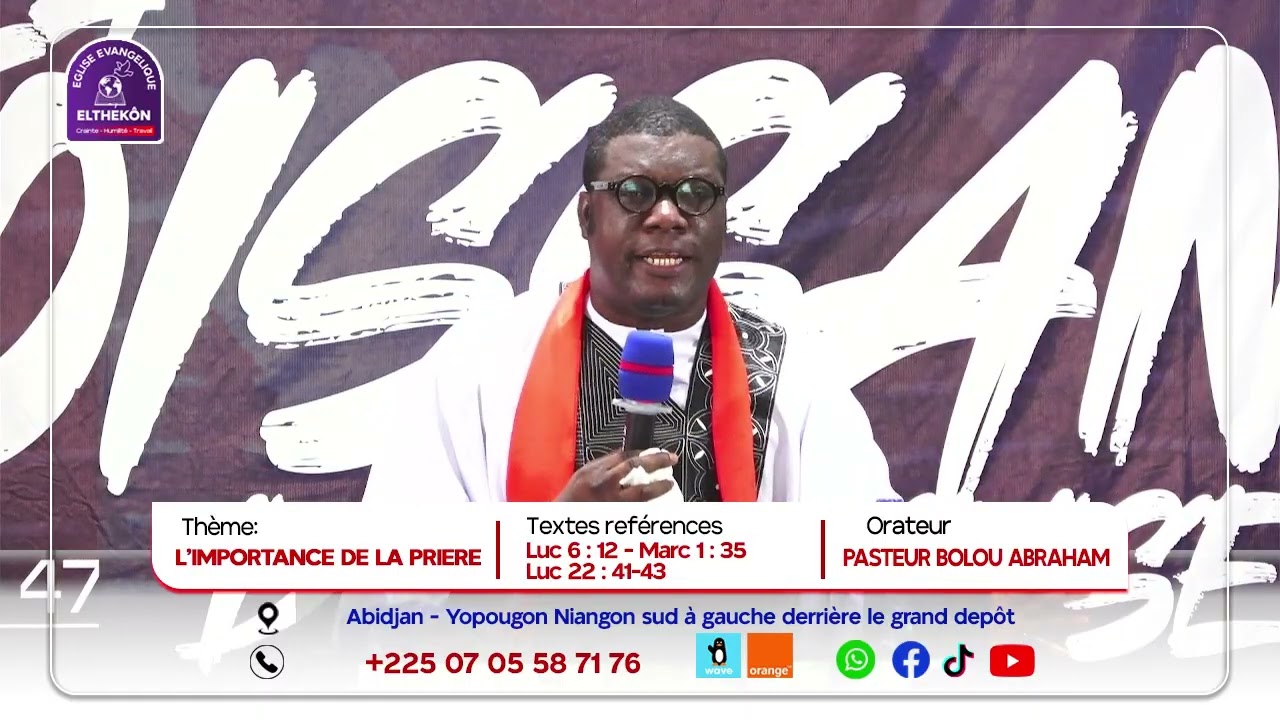La puissance de la prière. C'est le thème développé par le Pasteur BOLOU Abraham