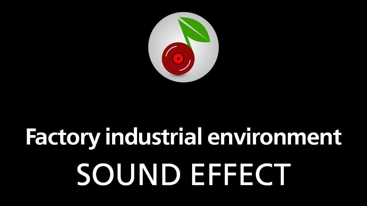 🎧 Factory, industrial environment, LOOPED SOUND EFFECT