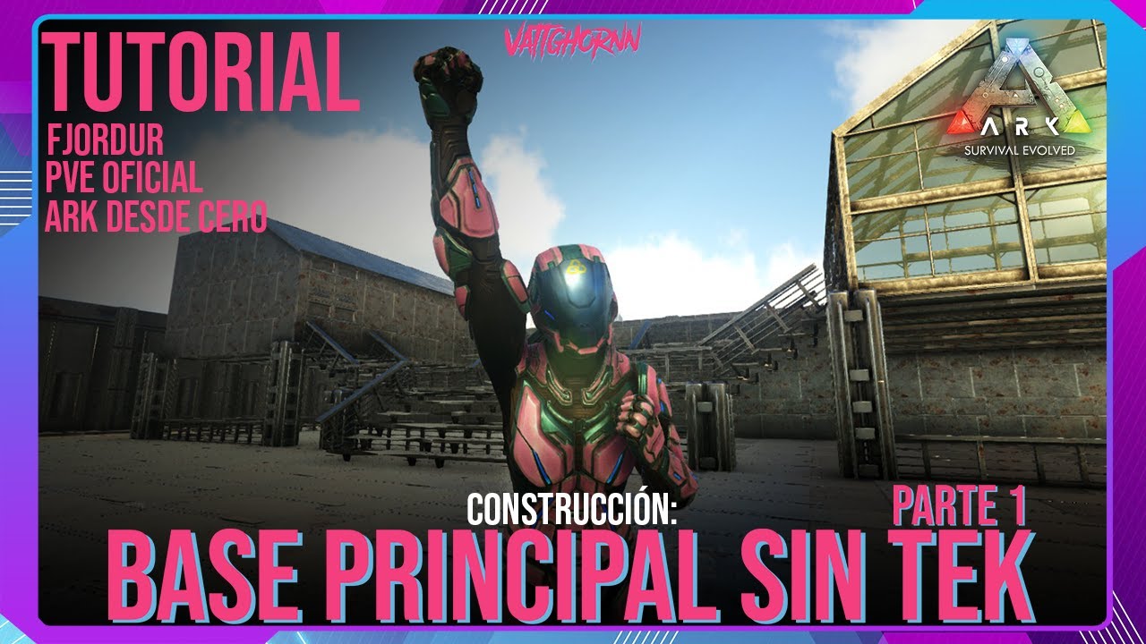 Construcción: Base Principal sin Tek (Para Principiantes) | Fjordur | Ark PVE Oficial | #Vattghornn