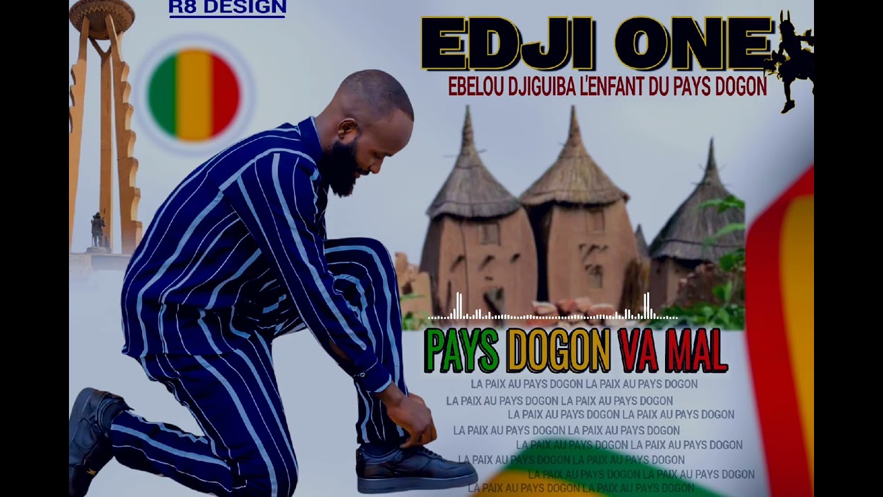 Edji one l'enfant du pays dogon Ebelou Djiguiba-pays dogon va mal-son officiel