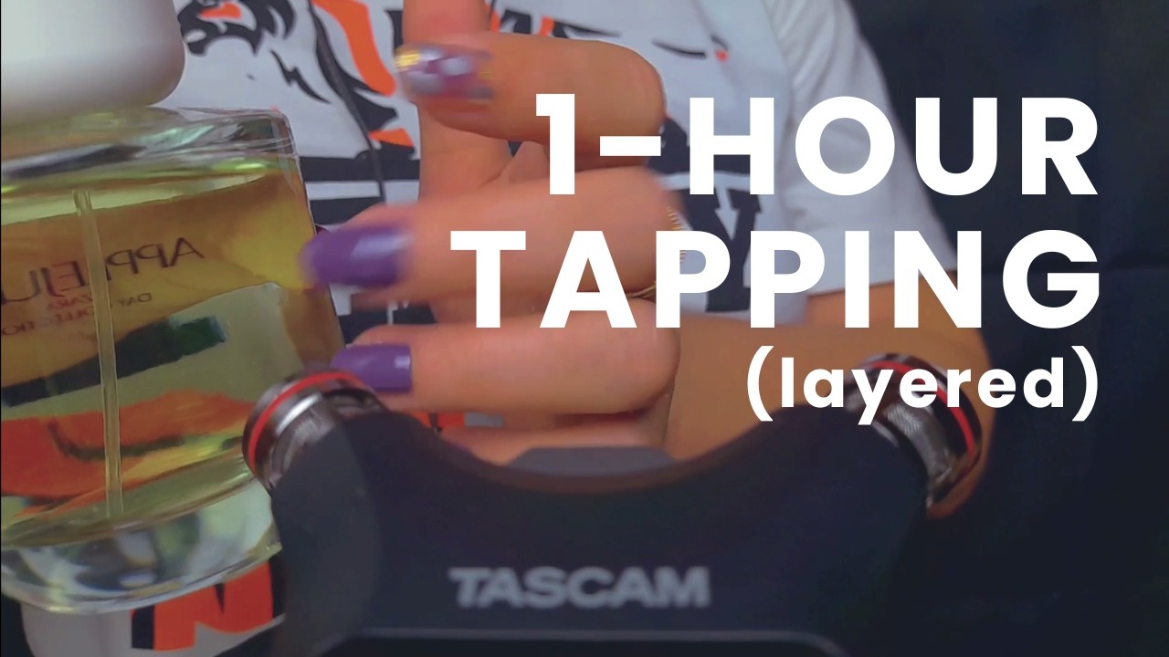 1-HOUR TAPPING ASMR (layered sounds) - NO TALKING