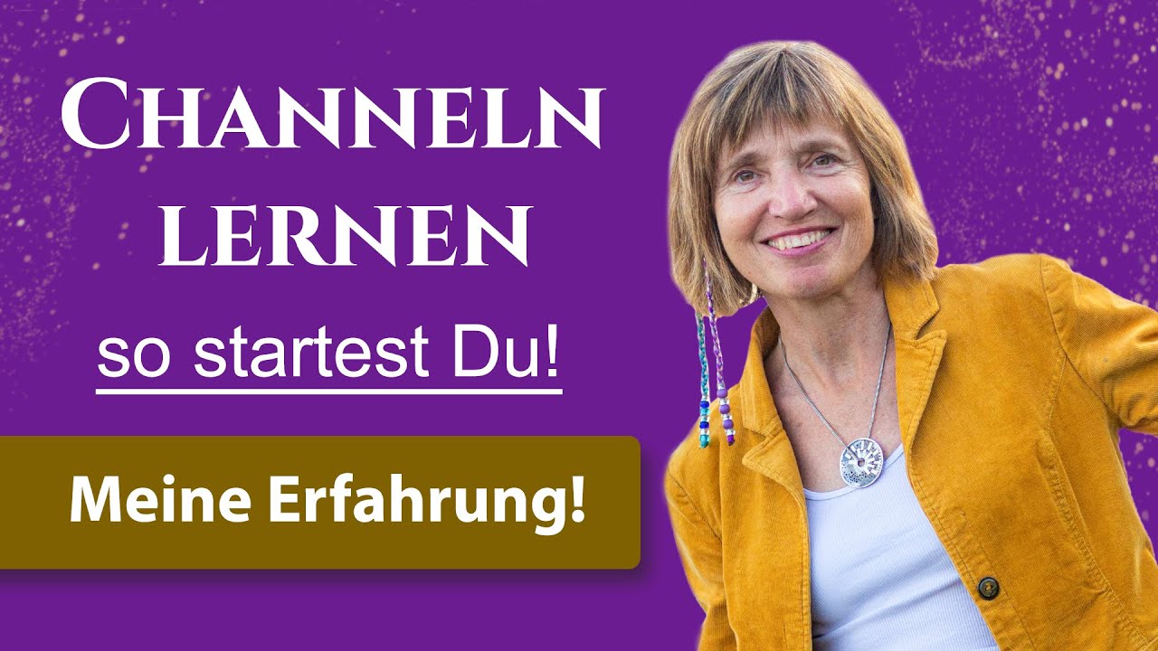 CHANNELN LERNEN: So lernst Du Jenseitskontakte channeln! (+ Meine Erfahrung)
