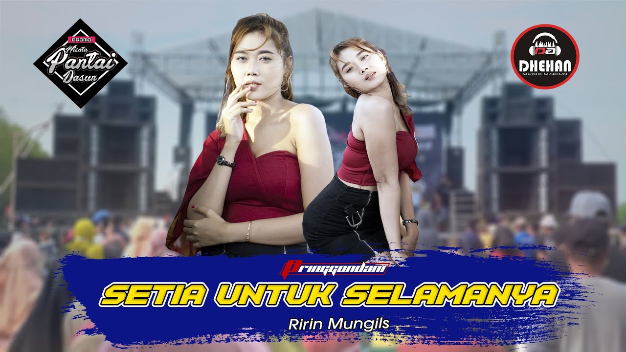Ririn Mungils - Setia Untuk Selamanya || Pringgondani Mak Ketotor Promo Wisata Pantai Dasun 2021