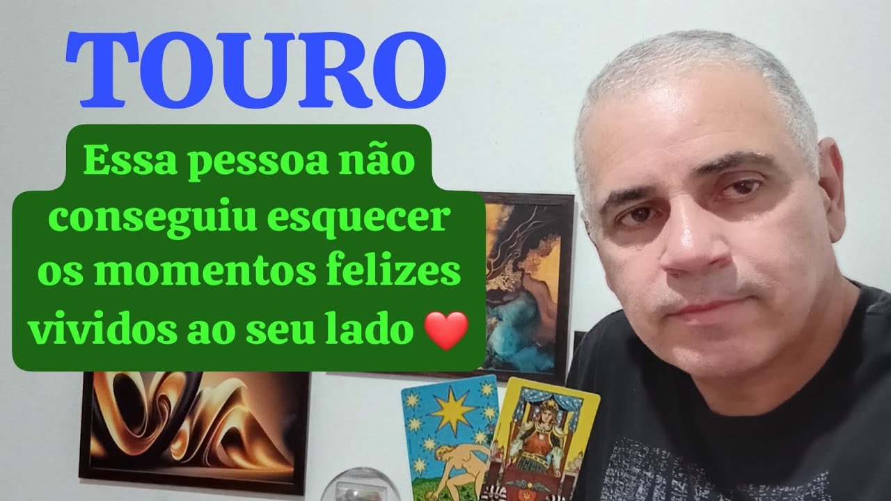 TOURO: ESSA PESSOA CONTINUA TE AMANDO E ESTÁ DETERMINADA EM LHE PROCURAR ❤️
