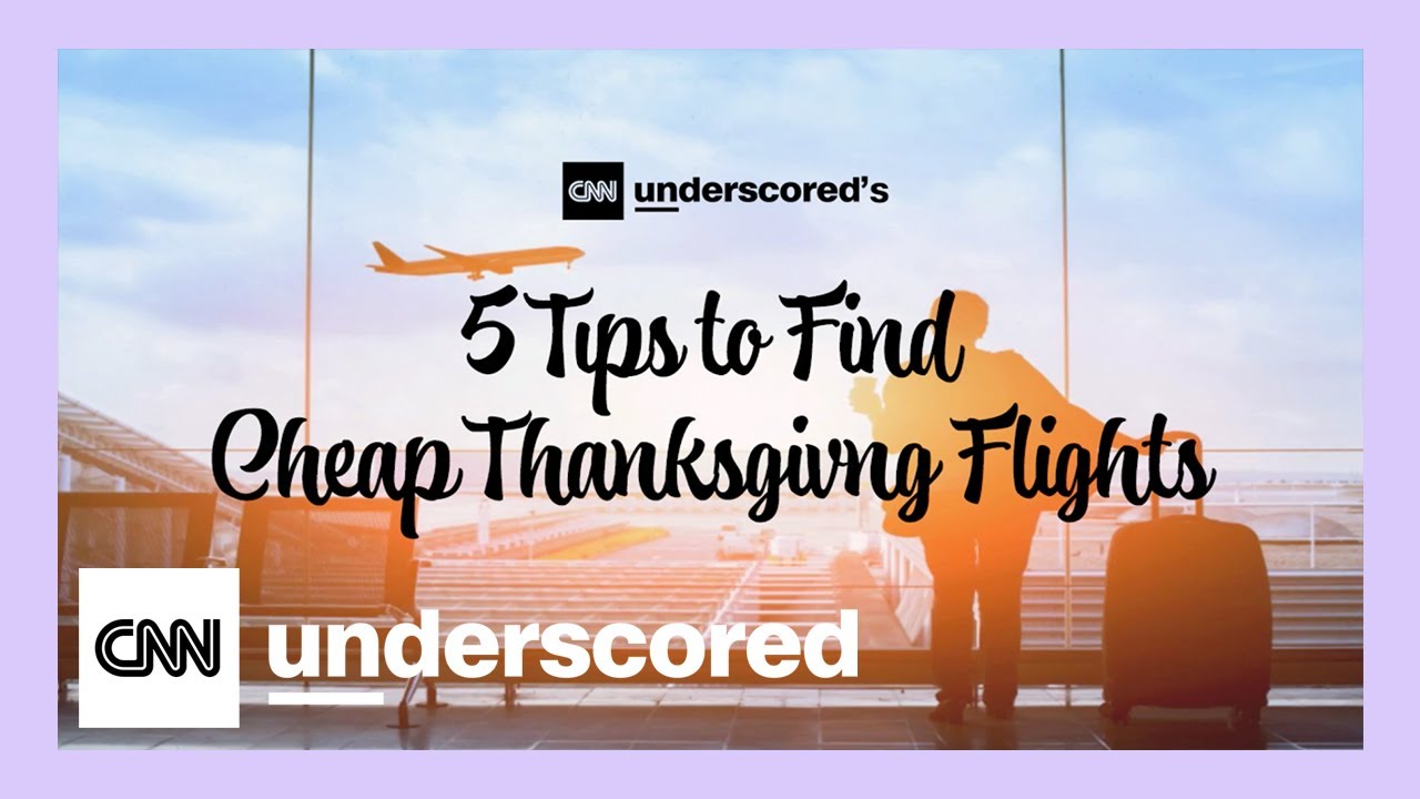 How to Find Cheap Flights in Time for Thanksgiving