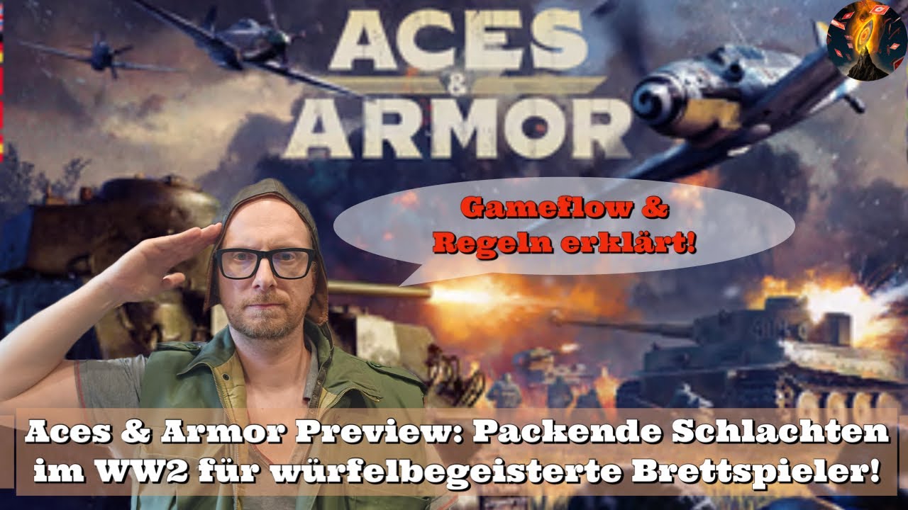 Aces & Armor Preview: Packende Schlachten im WW2 für würfelbegeisterte Brettspieler!