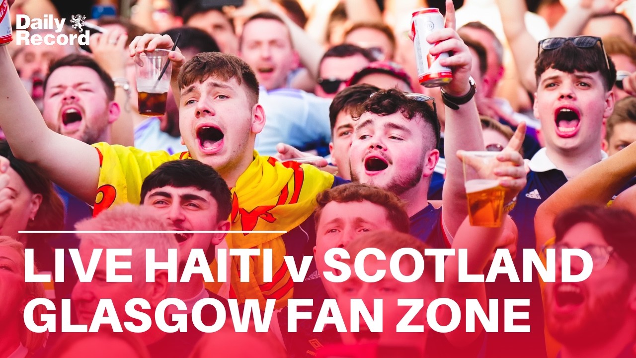 LIVE | Haiti v Scotland World Cup fan screening in Glasgow