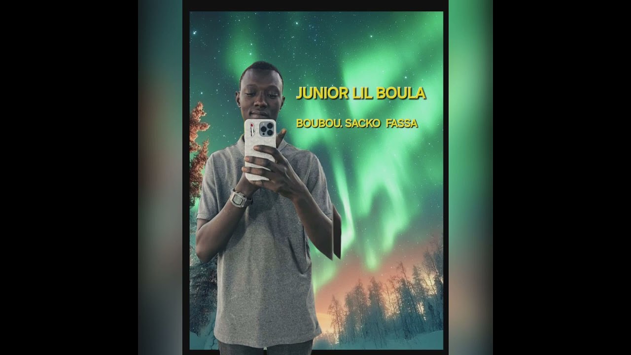 JUNIOR LIL BOULA BOUBOU SACKO FASSA