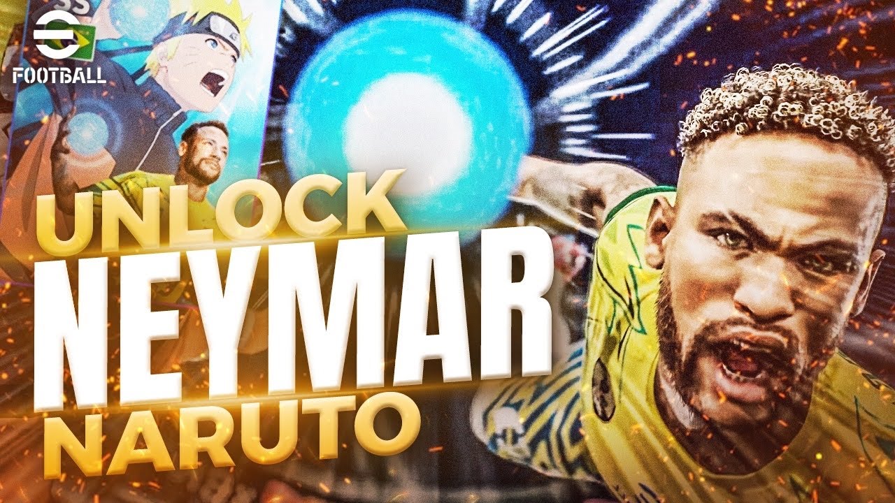 Unlock NARUTO NEYMAR Fast | Special Stunning Shot & Celebration eFootball Collaboration