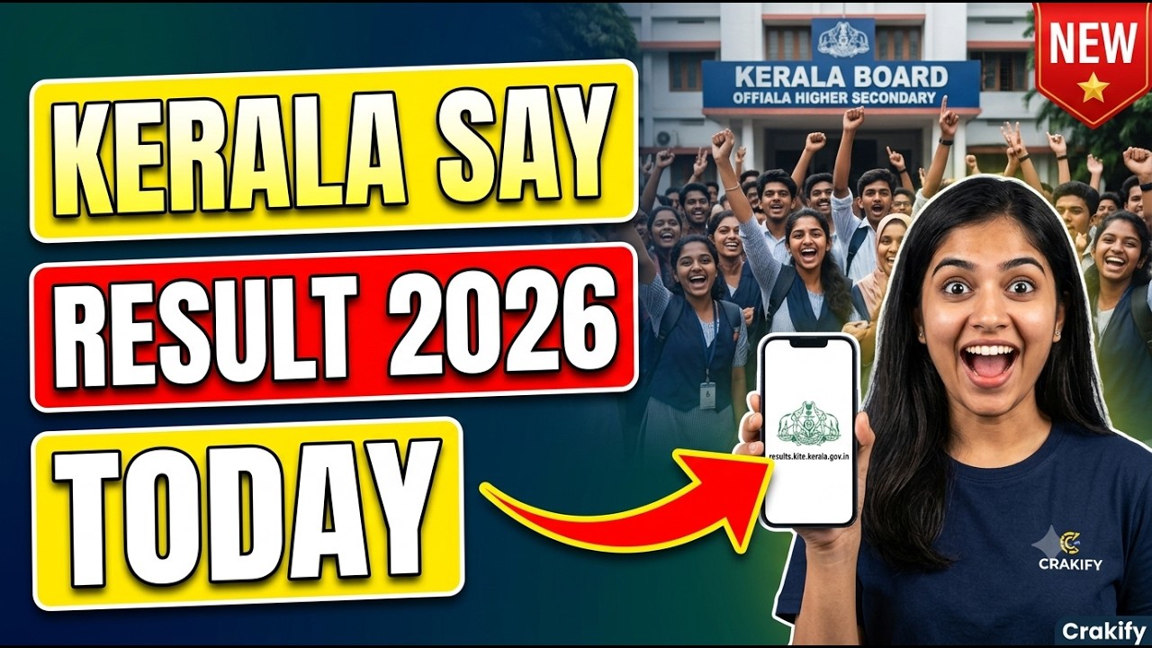 Kerala Plus Two SAY Exam Result 2026:Live Updates & How to Check @results.kite.kerala.gov.in|Crakify